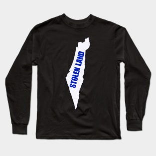 Israel IS Stolen Land - Israel Map - Front Long Sleeve T-Shirt